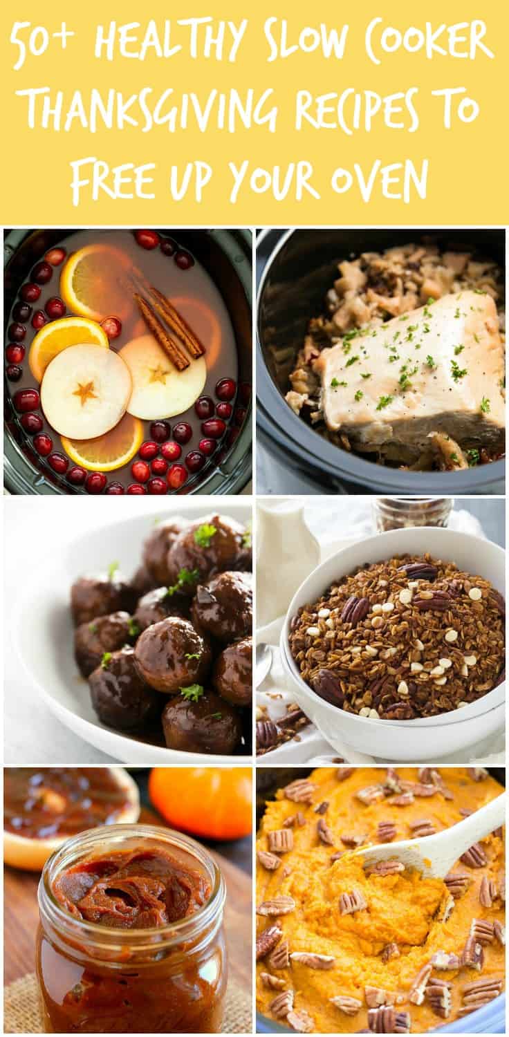 50 Healthy Thanksgiving Recipes - All Made In A Slow Cooker!