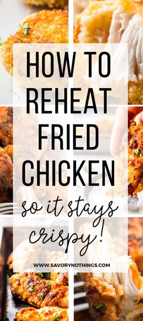 how-to-reheat-fried-chicken-in-the-oven-tutorial-savory-nothings