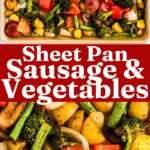 Sheet Pan Sausage and Vegetables Pin