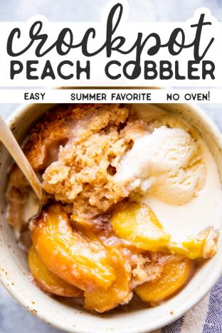 Crockpot Peach Cobbler - Savory Nothings