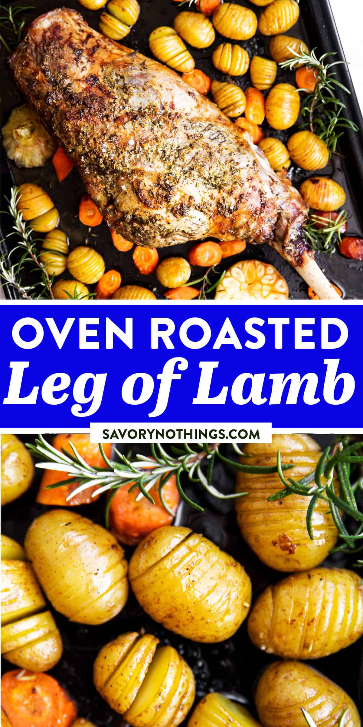 Oven Roasted Leg of Lamb Recipe [+ Video] | Savory Nothings
