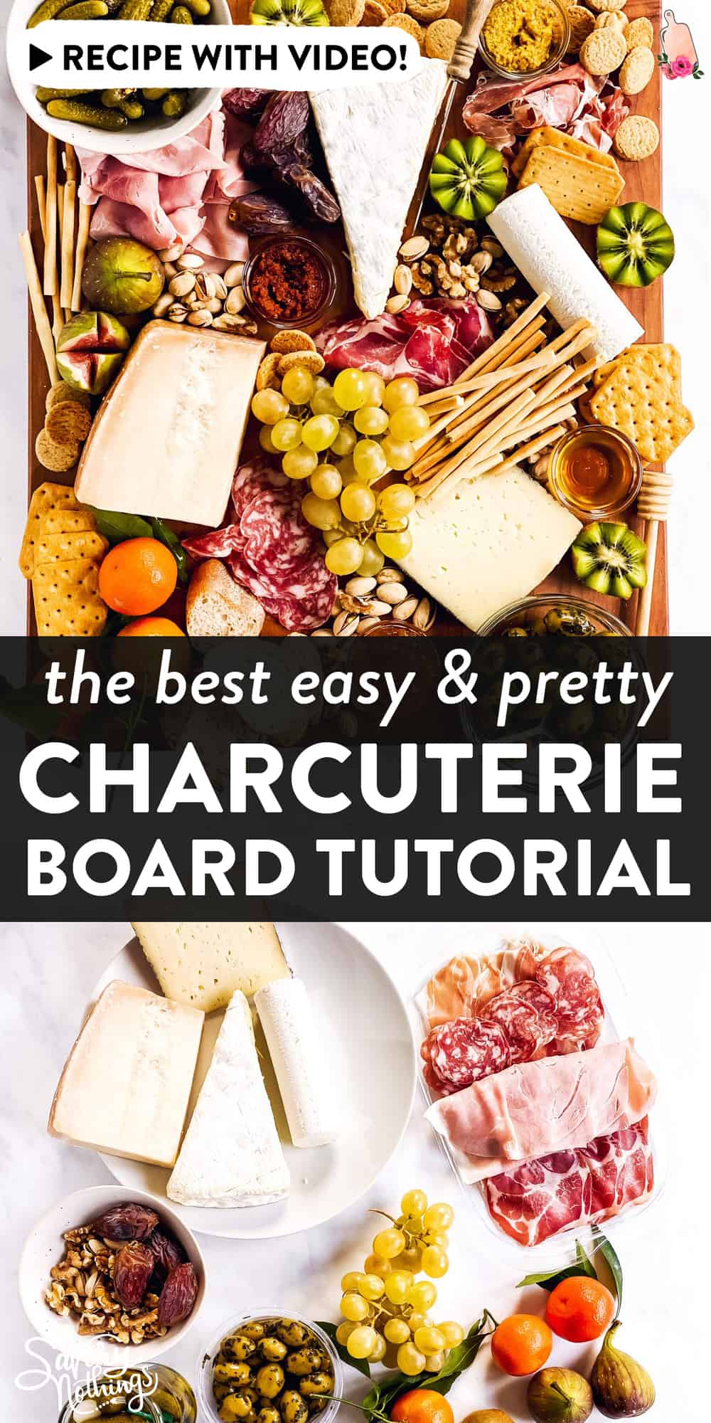 How to Make a Charcuterie Board | Savory Nothings