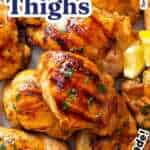 Grilled Chicken Thighs Pin