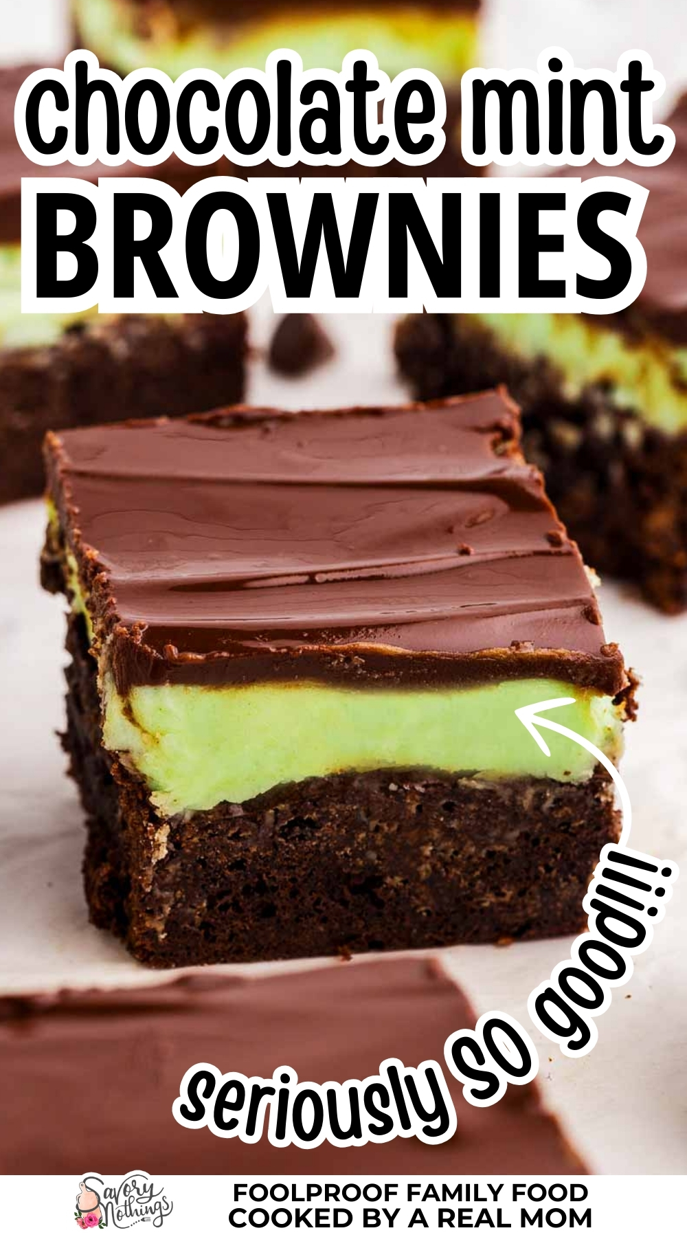 Tall Pinterest graphic showing layered mint brownies with text overlay that says “chocolate mint brownies - seriously so good!” and strip of site branding